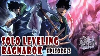 SOLO LEVELING RAGNAROK EPISODE 2