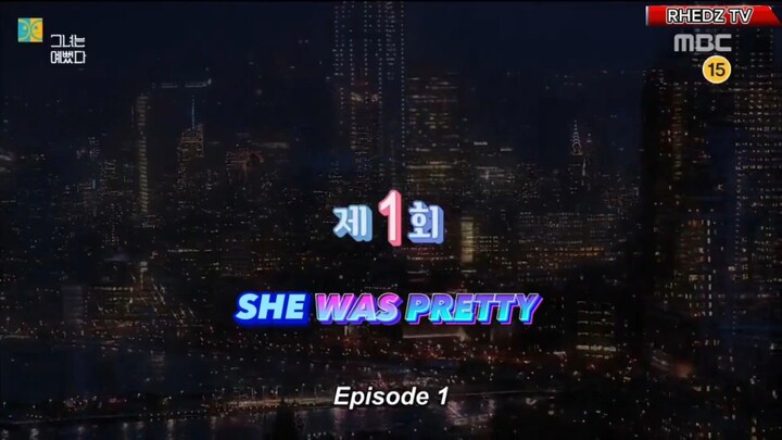 She Was Pretty [ Episode 1 ] (English Subtitles)