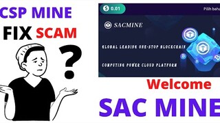 FIX SCAM CSP MINE, SAC MINE MUNCUL MIRIP BANGET CSP MINE [Jangan Tertipu]