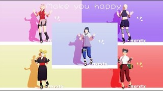 Make you happy 【NARUTO MMD】HINATA*SAKURA*INO*TENTEN*TEMARI