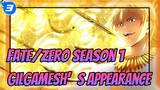 Fate/Zero Season 1: Gilgamesh's Appearance_3
