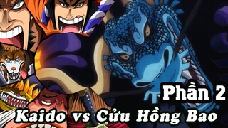 Cửu hồng bao địa chiến kaido phần 2