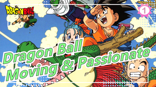 Dragon Ball|Show you the irreplaceable moving and passionate moments in nine minutes_1