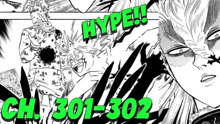 THE HYPE!!!!! | BLACK CLOVER MANGA CH. 301-302 REACTION/REVIEW!