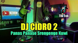 DJ CIDRO 2 REMIX SLOW FULL BASS VIRAL TIKTOK 2020 || REMIX CIDRO 2 ( CINDI CHINTYA DEWI ) KEVIN ASIA