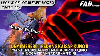 MASTER YANG BEGITU KEJAM KARENA MENINDAS MURID LEMAH !!  - ALUR LEGEND OF LOTUS FAIRY SWORD PART 15