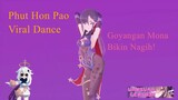 Goyangannya Mona Bikin Melek 😍 - Put Hon Pao Viral Dance