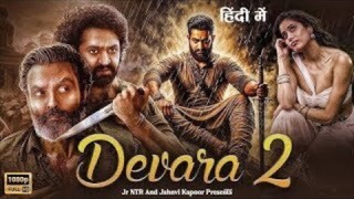 2025 New South Indian Action Movie | Devara 2 - Full Hindi Movie | Jr. NTR, Jahnvi Kapur, Bobby Deol