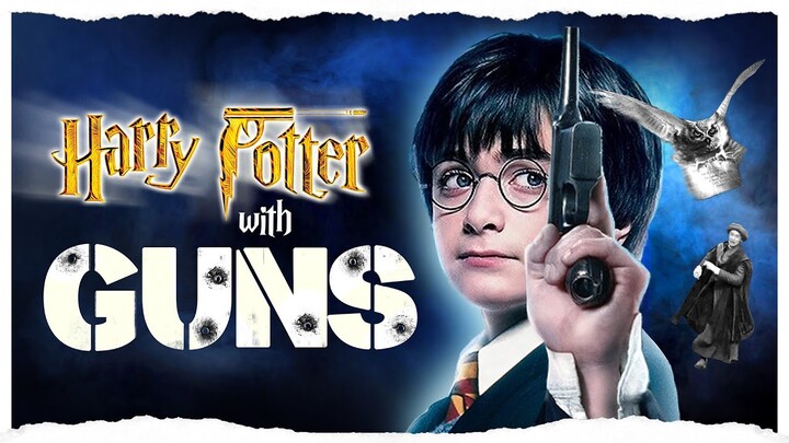 Harry Potter with Guns - HD