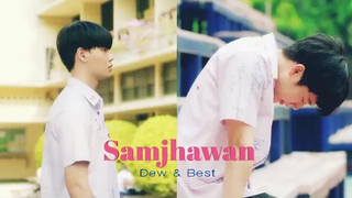 BL Dew & Best "สามช่าวัน"🎶 Hindi Song Mix💞 เรื่องราวที่ดีที่สุด ไทย/เกาหลี ฮินดี มิกซ์💕