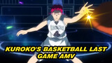 Kuroko's Basketball Last Game AMV