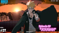 MISTERI TENTANG JOUGAN BORUTO AKHIRNYA DI BAHAS KASHIN KOJI ! - Boruto Two Blue Vortex 16 Part 27