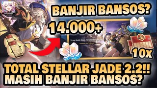 TOTAL STELLAR JADE UPDATE 2.2!! Banjir Bansos Lagi?! 🤔 +GIVEAWAY!! | Honkai: Star Rail