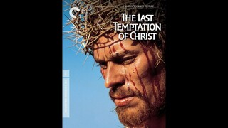 The Last Temptation of Christ