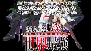 Arifureta: From Commonplace To World's Strongest (Shokugyou de Sekai Saikyou) Ss1 Ep10 Sub Indo 🇮🇩