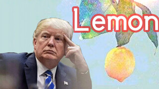 Tổng hợp Donald John Trump|<Lemon> với lời nhạc hài hước-<Unnatural>