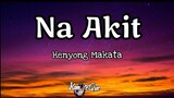 NaAkit - Henyong Makata [Lyrics] | KamoteQue Official