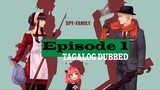 SPY x FAMILY - Episode 1 (Tagalog Dub)