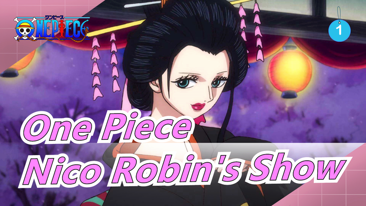 [One Piece] Nico Robin's Clothes Show_1