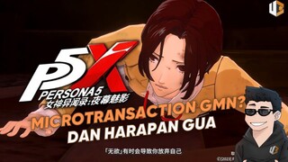 HARAPAN GUA DAN BAGAIMANA HARUSNYA MICROTRANSACTION DI PERSONA 5 MOBILE | UB TALK