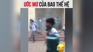 Ước mơ của bao thế hệ học sinh 🤣