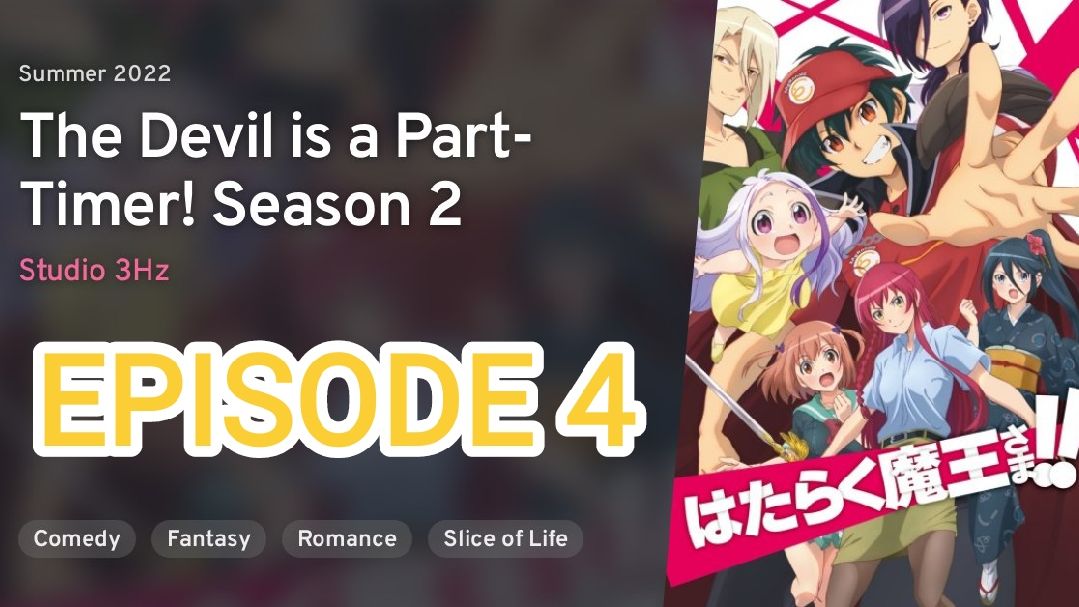 S3:The Devil is a Part-Timer! Hataraku Maou-sama 3 - BiliBili