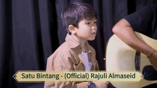 Satu Bintang - (Official) Rajuli Almaseid