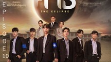 The Eclipse (2022) EP10 | ENG SUB