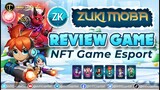 ZUKI MOBA - Review Đánh Giá Chi Tiết NFT Game Esport | INFI CAPITAL