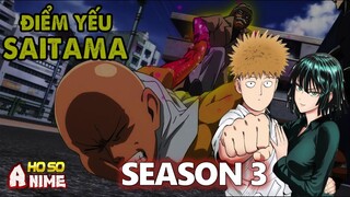 [OPM Mùa 3]. Hé lộ điểm yếu chí mạng của Saitama & Chuyện tình cảm với Fubuki!