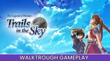 The Legend of Heroes:Trails in the Sky (Walktrough Part 1 Ch.2)