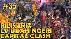 WAKTUNYA PEREBUTAN CAPITAL CLASH BEBERAPA HARI RILIS TREX UDAH ADA YANG YANG TERKUAT