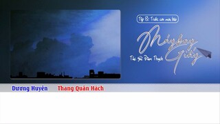 [Vietsub] || Tập 13 || Kịch truyền thanh《Máy Bay Giấy》