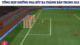 Tổng hợp những pha sút xa thành bàn trong DLS phần 2 #DreamLeagueSoccer