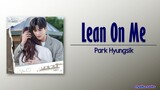 Park Hyungsik – Lean On Me (내게 기대) [Doctor Slump OST Part 6] [Rom|Eng Lyric]