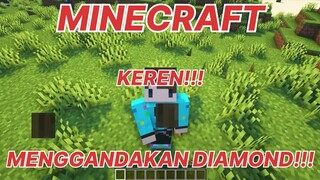 MINECRAFT - MARI KITA GANDAKAN DIAMOND!!! PART 1