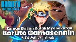 ZAMAN PARA KATAK MYOBOKUZAN DIMASA BORUTO - BORUTO TWO BLUE VORTEX HIPOTESA