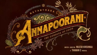 ANNAPOORANI 2023 | ANNAPOORANI THE GODDESS OF FOOD | SRS TV | Full Movie HD