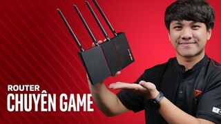 Gaming Router 2021 là phải xịn như này! Chơi game hết LAG!!!