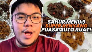 SAHUR HARI KE 6! MENUNYA 9 KALI INI COY!