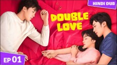 Double Love Episode - 01... (Hindi Dubbed) Chinese drama