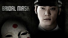 Bridal Mask Episode 25/28 [ENG SUB]