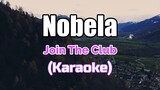 Nobela - Join The Club (Karaoke)