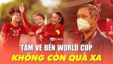Cơ hội nào cho Bóng Đá Nữ Việt Nam có vé đến WORLD CUP 2023?