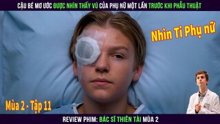 Bác Sĩ Thiên Tài Điều Trị Cho Bệnh Nhân V.I.P Là Con Trai Tỉ Phú || Review Phim