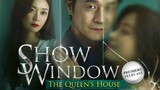 Show Window: The Queen's House (Tagalog 8)