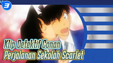 Perjalanan Sekolah Scarlet | Shinichi x Ran Cut / Detektif Conan_3