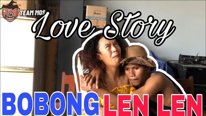 BOBONG & LENLEN LOVE STORY