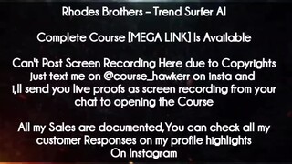 Rhodes Brothers Course - Trend Surfer AI Download