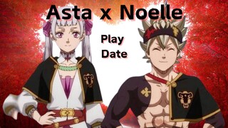 Play Date - Black Clover //Asta x Noelle\\ {AMV}